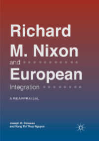 Richard M. Nixon and European Integration : A Reappraisal