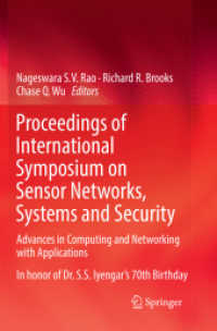 Proceedings of International Symposium on Sensor Networks, Systems and Security : Advances in Computing and Networking with Applications