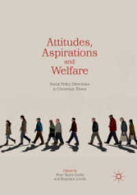 Attitudes, Aspirations and Welfare : Social Policy Directions in Uncertain Times
