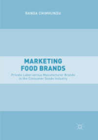 Marketing Food Brands : Private Label versus Manufacturer Brands in the Consumer Goods Industry