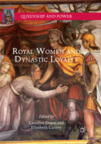 Royal Women and Dynastic Loyalty (Queenship and Power)