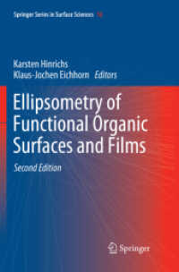 Ellipsometry of Functional Organic Surfaces and Films (Springer Series in Surface Sciences) （2ND）