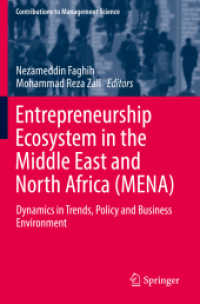 Entrepreneurship Ecosystem in the Middle East and North Africa (MENA) : Dynamics in Trends, Policy and Business Environment (Contributions to Management Science)