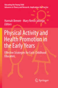 Physical Activity and Health Promotion in the Early Years : Effective Strategies for Early Childhood Educators (Educating the Young Child)