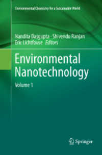 Environmental Nanotechnology : Volume 1 (Environmental Chemistry for a Sustainable World)