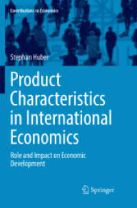 Product Characteristics in International Economics : Role and Impact on Economic Development (Contributions to Economics)