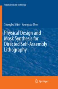 Physical Design and Mask Synthesis for Directed Self-Assembly Lithography (Nanoscience and Technology)
