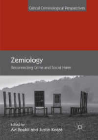Zemiology : Reconnecting Crime and Social Harm (Critical Criminological Perspectives)