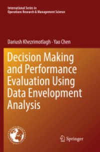 Decision Making and Performance Evaluation Using Data Envelopment Analysis (International Series in Operations Research & Management Science)