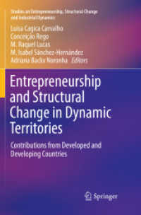 Entrepreneurship and Structural Change in Dynamic Territories : Contributions from Developed and Developing Countries (Studies on Entrepreneurship, Structural Change and Industrial Dynamics)