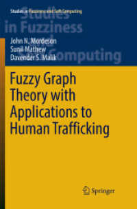 Fuzzy Graph Theory with Applications to Human Trafficking (Studies in Fuzziness and Soft Computing)