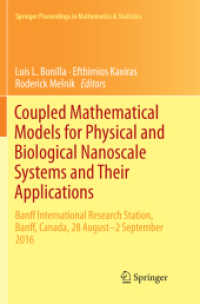 Coupled Mathematical Models for Physical and Biological Nanoscale Systems and Their Applications : Banff International Research Station, Banff, Canada, 28 August - 2 September 2016 (Springer Proceedings in Mathematics & Statistics)