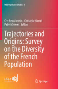 Trajectories and Origins: Survey on the Diversity of the French Population (Ined Population Studies)
