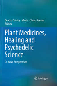 Plant Medicines, Healing and Psychedelic Science : Cultural Perspectives