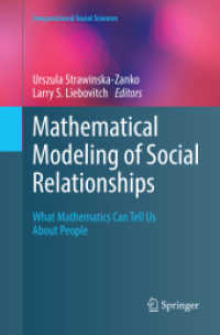 Mathematical Modeling of Social Relationships : What Mathematics Can Tell Us about People (Computational Social Sciences)