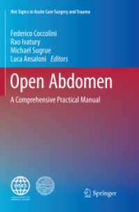 Open Abdomen : A Comprehensive Practical Manual (Hot Topics in Acute Care Surgery and Trauma)