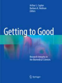 Getting to Good : Research Integrity in the Biomedical Sciences