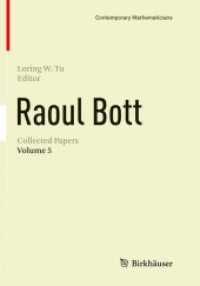 Raoul Bott: Collected Papers : Volume 5 (Contemporary Mathematicians)