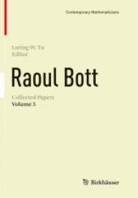 Raoul Bott: Collected Papers : Volume 5 (Contemporary Mathematicians)