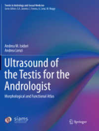 Ultrasound of the Testis for the Andrologist : Morphological and Functional Atlas (Trends in Andrology and Sexual Medicine)