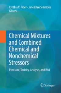 Chemical Mixtures and Combined Chemical and Nonchemical Stressors : Exposure, Toxicity, Analysis, and Risk