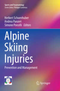 Alpine Skiing Injuries : Prevention and Management (Sports and Traumatology)