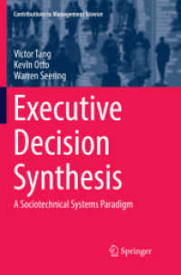 Executive Decision Synthesis : A Sociotechnical Systems Paradigm (Contributions to Management Science)