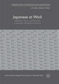 Japanese at Work : Politeness, Power, and Personae in Japanese Workplace Discourse (Communicating in Professions and Organizations)