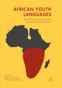 African Youth Languages : New Media, Performing Arts and Sociolinguistic Development