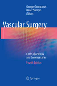 Vascular Surgery : Cases, Questions and Commentaries （4TH）