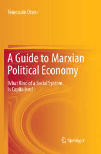 A Guide to Marxian Political Economy : What Kind of a Social System Is Capitalism? （Softcover Reprint of the Original 1st 2018）