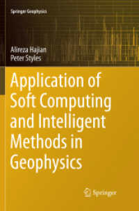 Application of Soft Computing and Intelligent Methods in Geophysics (Springer Geophysics) （Softcover Reprint of the Original 1st 2018）