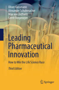 Leading Pharmaceutical Innovation : How to Win the Life Science Race （3RD）