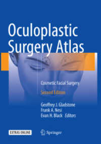 Oculoplastic Surgery Atlas : Cosmetic Facial Surgery （2ND）