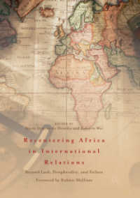 Recentering Africa in International Relations : Beyond Lack, Peripherality, and Failure