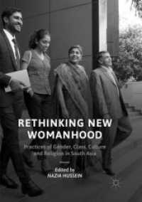 Rethinking New Womanhood : Practices of Gender, Class, Culture and Religion in South Asia