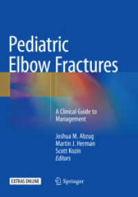 Pediatric Elbow Fractures : A Clinical Guide to Management