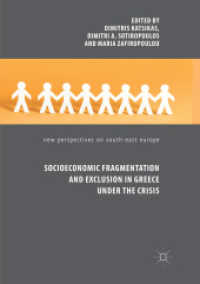 Socioeconomic Fragmentation and Exclusion in Greece under the Crisis (New Perspectives on South-east Europe)