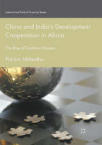 China and India's Development Cooperation in Africa : The Rise of Southern Powers (International Political Economy Series)
