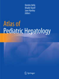 Atlas of Pediatric Hepatology （Softcover Reprint of the Original 1st 2018）