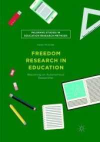 Freedom Research in Education : Becoming an Autonomous Researcher (Palgrave Studies in Education Research Methods)