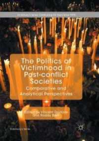 The Politics of Victimhood in Post-conflict Societies : Comparative and Analytical Perspectives (St Antony's Series)