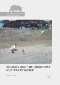 Animals and the Fukushima Nuclear Disaster (The Palgrave Macmillan Animal Ethics Series)