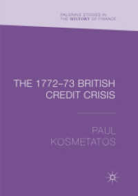 The 1772-73 British Credit Crisis (Palgrave Studies in the History of Finance)