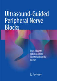 Ultrasound-Guided Peripheral Nerve Blocks （2018. x, 148 S. X, 148 p. 175 illus., 161 illus. in color. 254 mm）