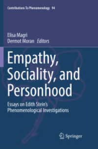Empathy, Sociality, and Personhood : Essays on Edith Stein's Phenomenological Investigations (Contributions to Phenomenology)