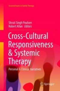 Cross-Cultural Responsiveness & Systemic Therapy : Personal & Clinical Narratives (Focused Issues in Family Therapy)