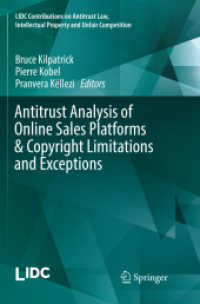 Antitrust Analysis of Online Sales Platforms & Copyright Limitations and Exceptions (Lidc Contributions on Antitrust Law, Intellectual Property and Unfair Competition)