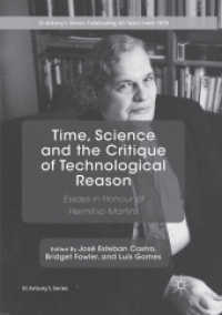 Time, Science and the Critique of Technological Reason : Essays in Honour of Hermínio Martins (St Antony's Series)