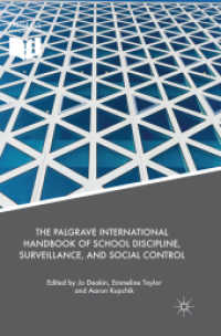The Palgrave International Handbook of School Discipline, Surveillance, and Social Control （Softcover Reprint of the Original 1st 2018）